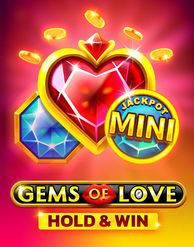Gems of Love Hold and Win