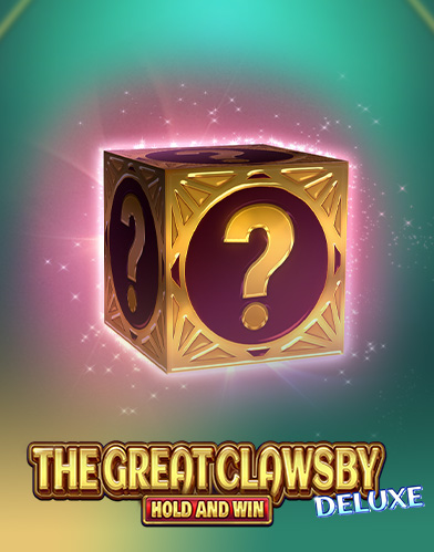 The Great Clawsby Deluxe: Hold and Win