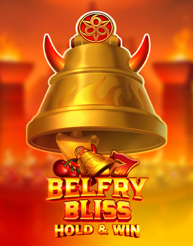 Belfry Bliss Hold and Win