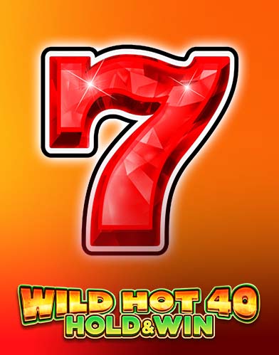 Wild Hot 40 Hold and Win