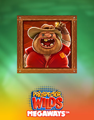 Prospector Wilds Megaways