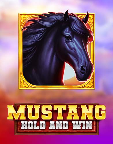 Mustang Hold and Win
