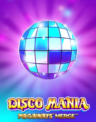 Disco Mania Megaways Merge