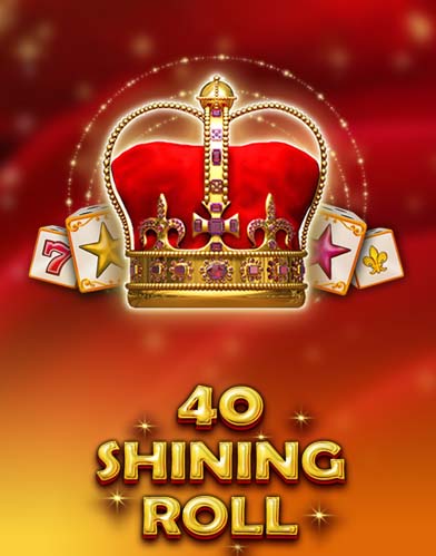 40 Shining Roll