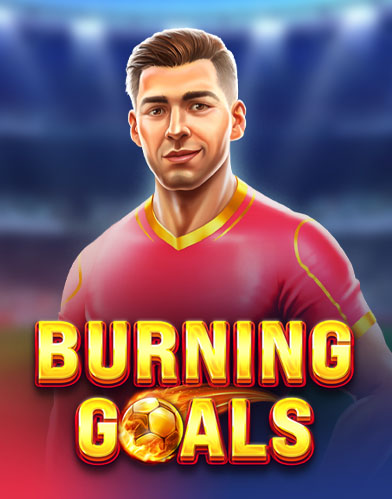 Burning Goals